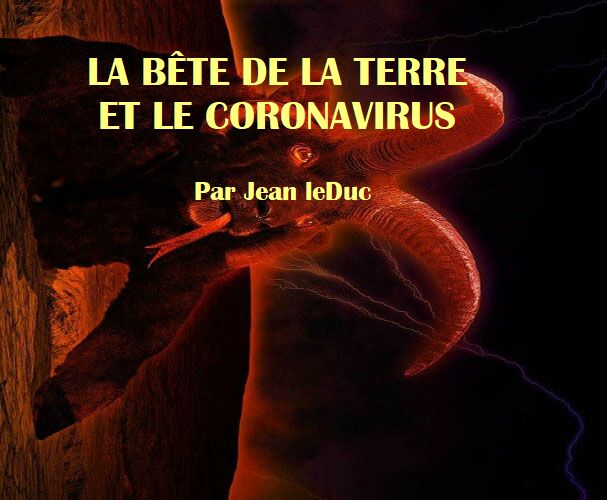 La b脙陋te de la terre et coronavirus, par Jean leDuc