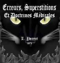 Erreurs, Superstitions, et Doctrines Médicales