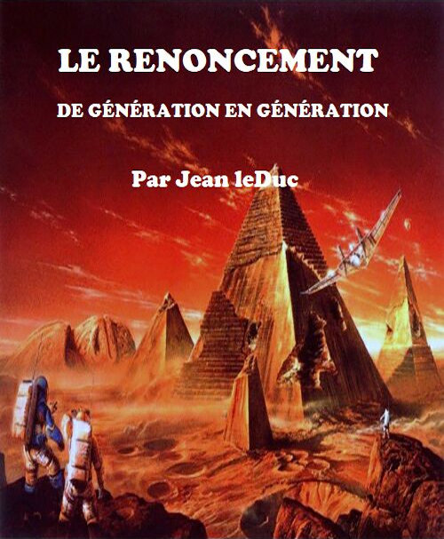 Le renoncement de g脙漏n脙漏ration en g脙漏n脙漏ration, par Jean leDuc