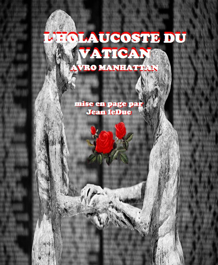 L'Holocauste du Vatican, par Avro Manhattan