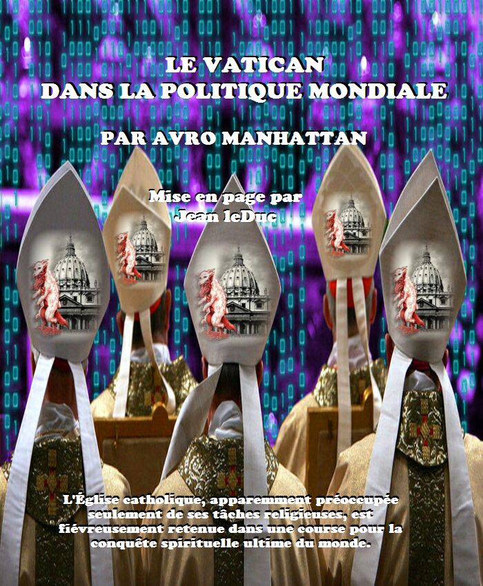 Le Vatican dans la politique mondiale, par Avro Manhattan