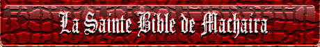 La Sainte Bible de Machaira, Édition Lexicographique, Dernière Révision, 2013
