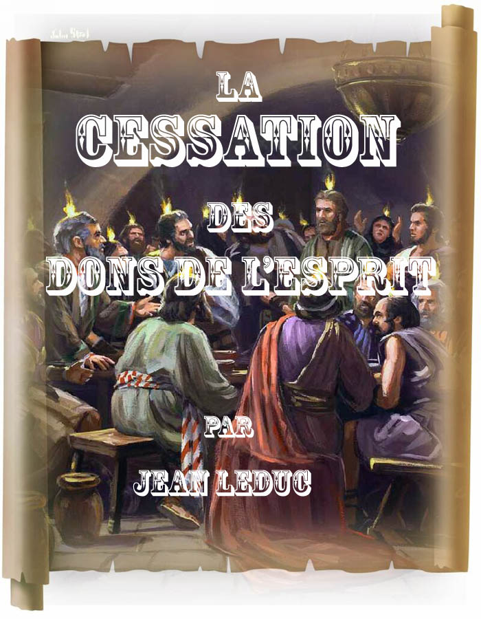La cessation des dons de l'Esprit, par Jean leDuc