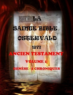 Bible Ostervald 1877 - Volume 1