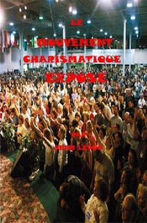 Le mouvement charismatique exposé