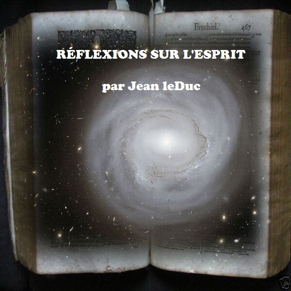 Réflexions sur l'Esprit, par Jean leDuc