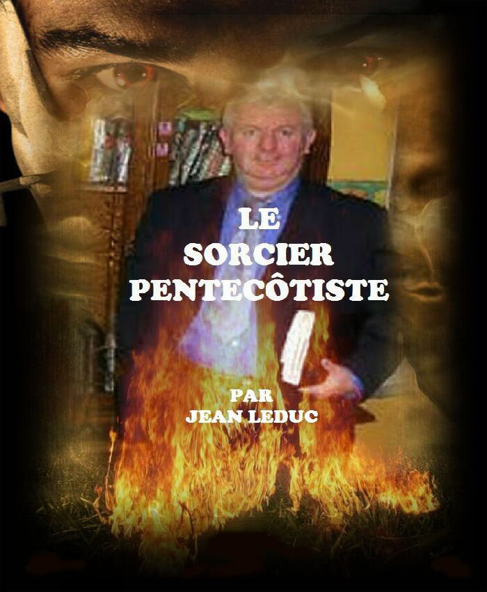 Le sorcier pentecÃƒÂ´tiste, par Jean leDuc