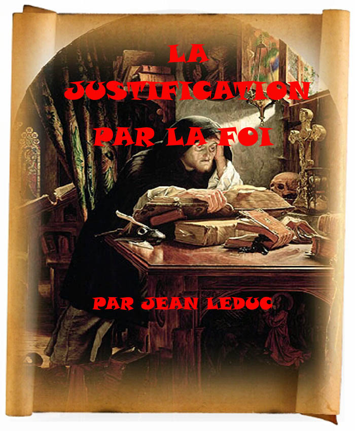 La justification par la foi, par Jean leDuc