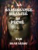 La saississante réalité du péché