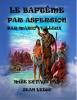 Le Baptême par Aspersion