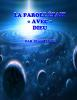 La Parole était AVEC Dieu ?