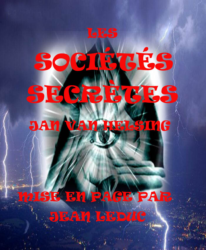 Les Sociétés Secrètes, par Jan van Helsing