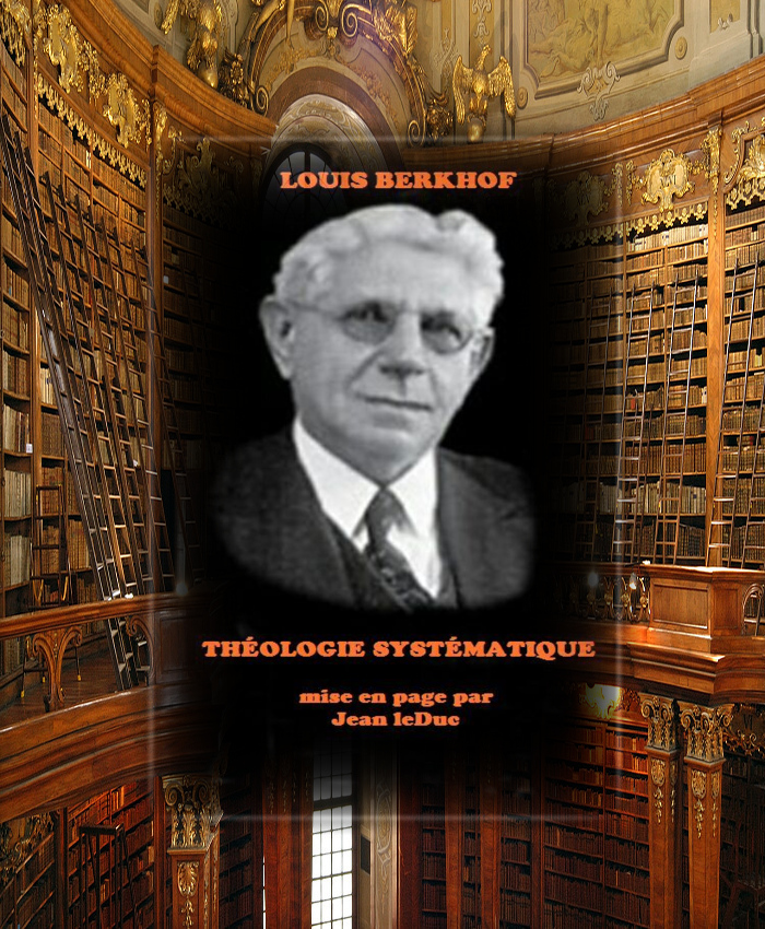 Th脙漏ologie syst脙漏matique de Louis Berkhof, par Jean leDuc
